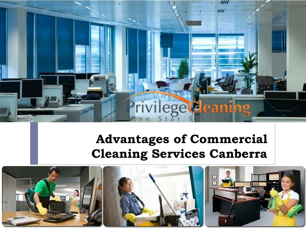 advantages of commercial cleaning services canberra