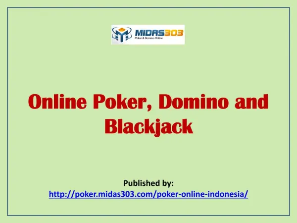 Online Poker, Domino and Blackjack