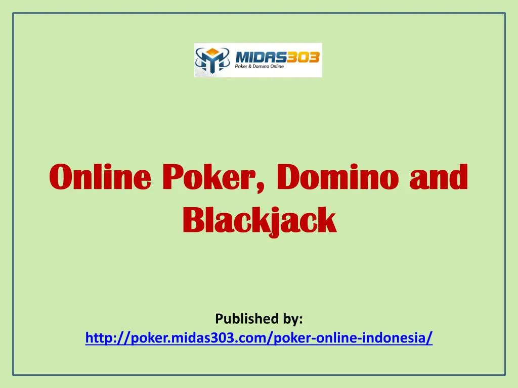 online poker domino and blackjack