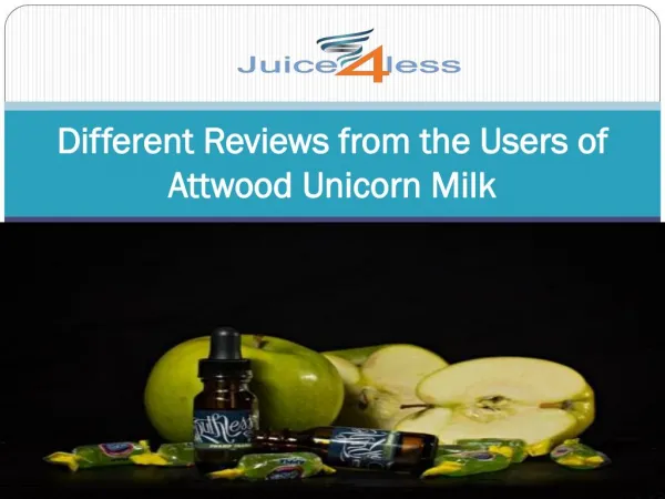 Different Reviews from the Users of Attwood Unicorn Milk