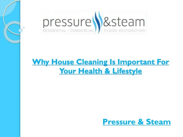 Why House Cleaning Is Important For Your Health & Lifestyle