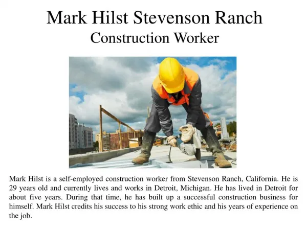 Mark Hilst Stevenson Ranch - Construction Worker