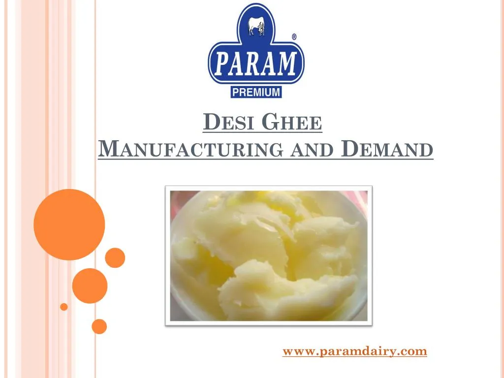 desi ghee manufacturing and demand