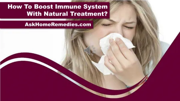 How To Boost Immune System With Natural Treatment?