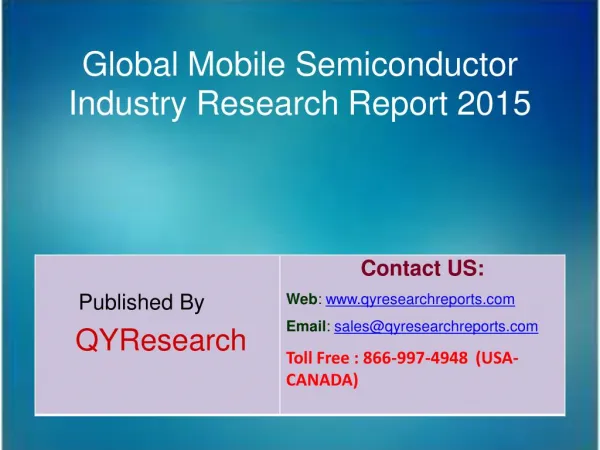 Global Mobile Semiconductor Market 2015 Industry Development, Forecasts,Research, Analysis,Growth, Insights and Market S