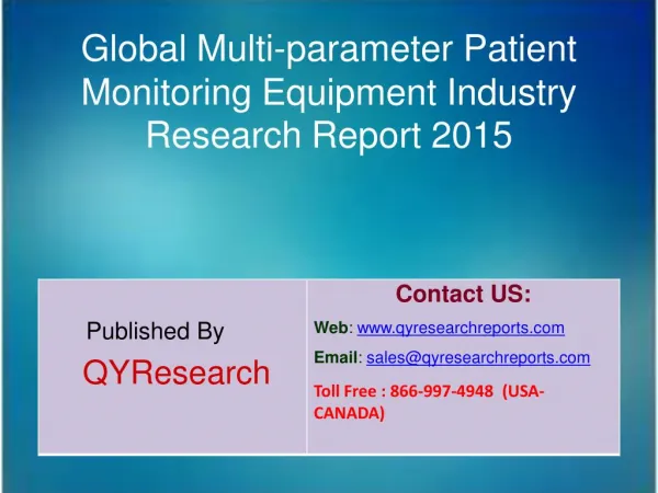 Global Multi-parameter Patient Monitoring Equipment Market 2015 Industry Insights, Study, Forecasts, Outlook, Developmen