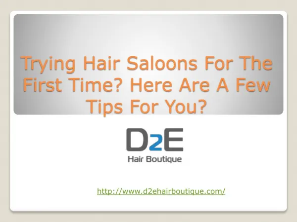 Trying Hair Saloons For The First Time? Here Are A Few Tips For You?