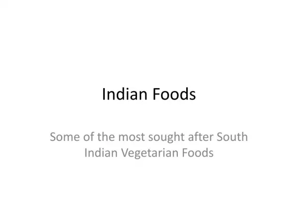 Popular South Indian Vegetarian Foods