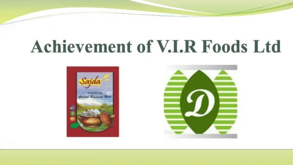 V.i.r foods ltd achievement
