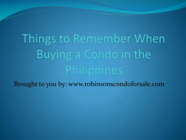 Things to Remember When Buying a Condo in the Philippines