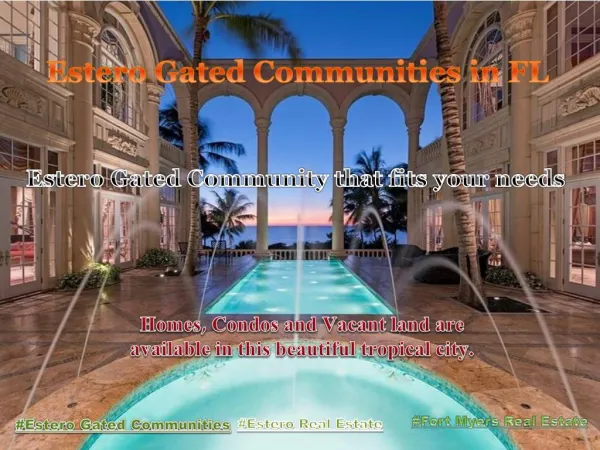 #Estero Gated Communities