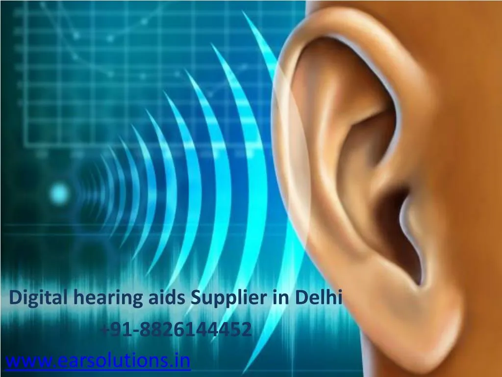 digital hearing aids supplier in delhi 91 8826144452