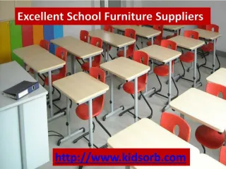 Excellent School Furniture Suppliers