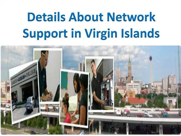 Details About Network Support in Virgin Islands
