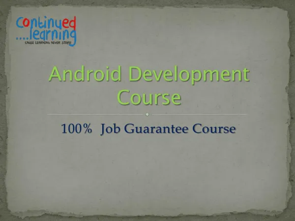 Android development course Pune Continued Learning