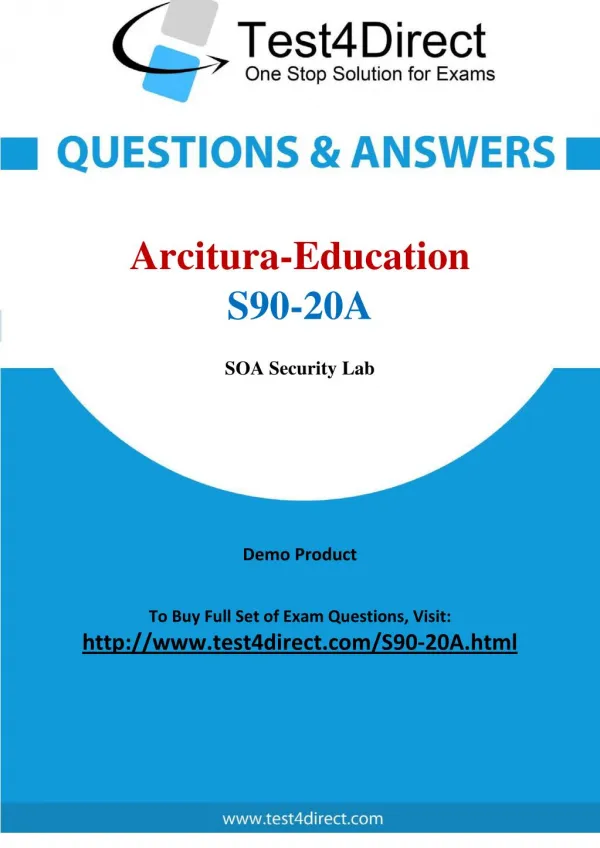 Arcitura Education S90-20A Exam - Updated Questions