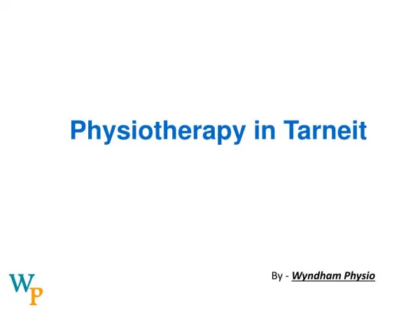 Physiotherapy in Tarneit | Wyndham Physio