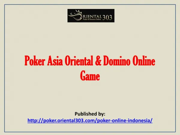 Poker Asia Oriental & Domino Online Game