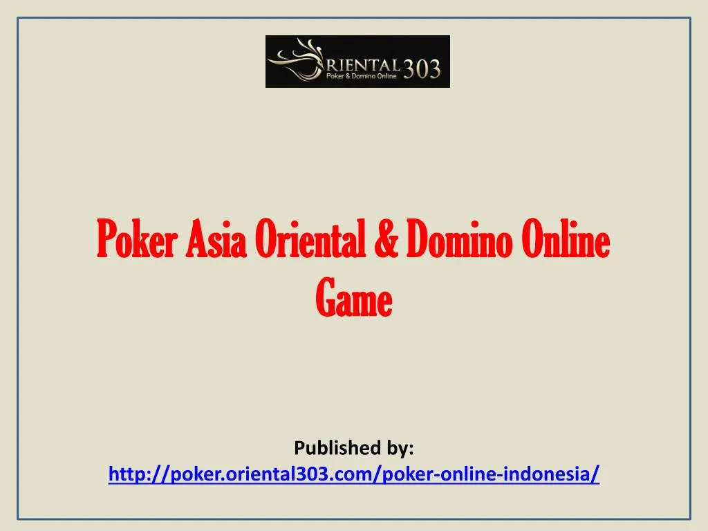 poker asia oriental domino online game