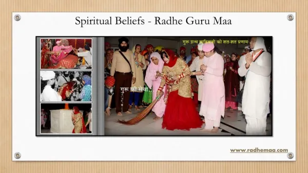 Spiritual Beliefs - Radhe Guru Maa