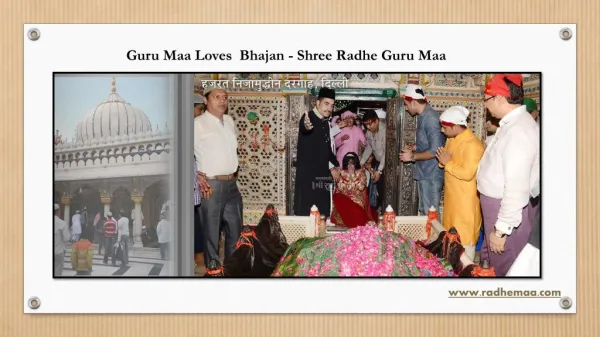Guru Maa Loves Bhajan - Shree Radhe Guru Maa