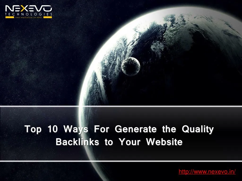 top 10 ways for generate the quality backlinks to your website