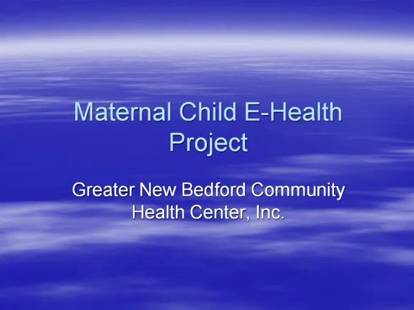 Maternal Child E-Health Project