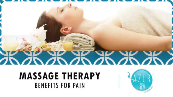 Massage therapy benefits for pain