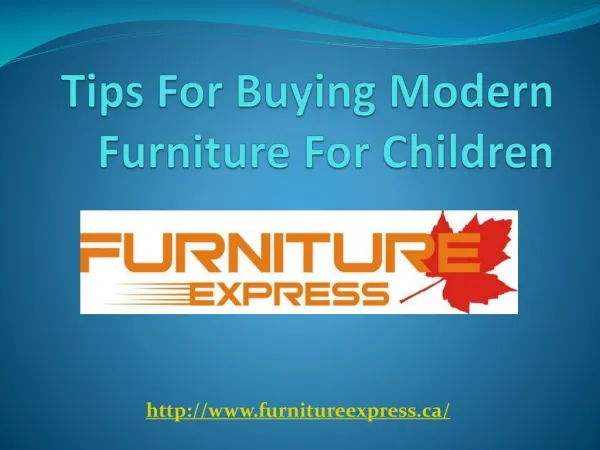 Tips For Buying Modern Furniture For Children