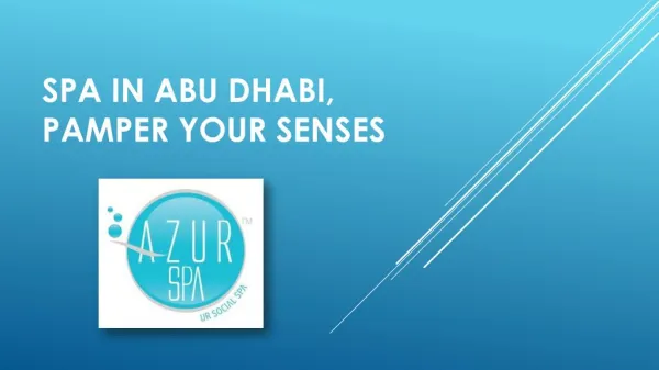 Spa in Abu Dhabi, pamper your senses