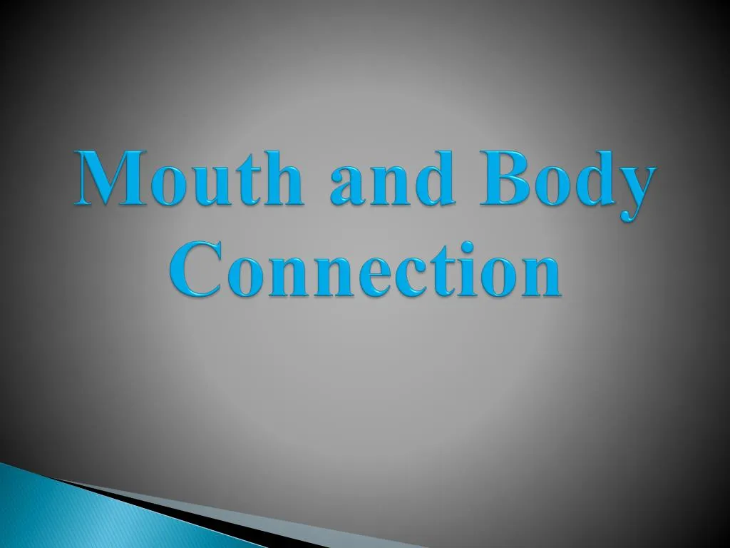 mouth and body connection