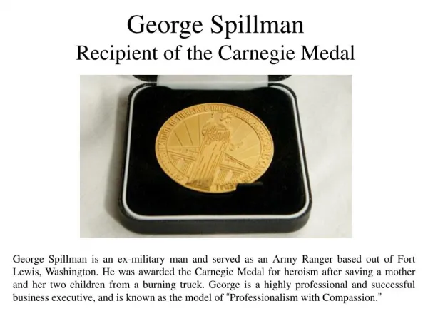 George Spillman Recipient of the Carnegie Medal