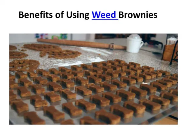 Benefits of Using Weed Brownies
