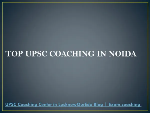 Top upsc coaching in noida