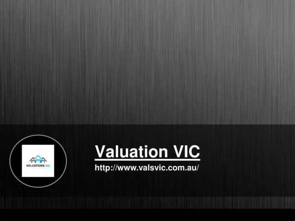 Valuations Vic: Get The Best Property Valuation Services In Melbourne