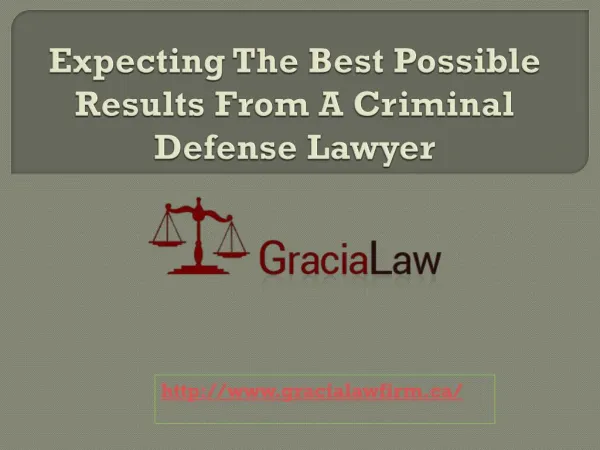 Expecting The Best Possible Results From A Criminal Defense Lawyer
