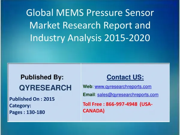 Global MEMS Pressure Sensor Market 2015 Industry Growth, Trends, Development, Research and Analysis