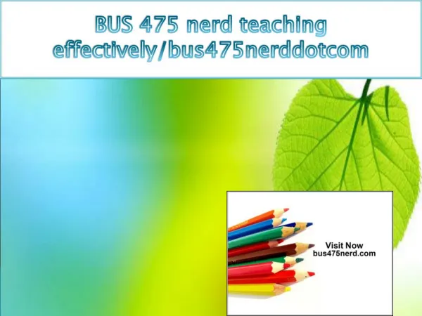 BUS 475 nerd teaching effectively/bus475nerddotcom