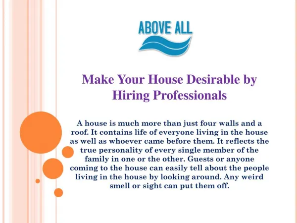 Make Your House Desirable by Hiring Professionals