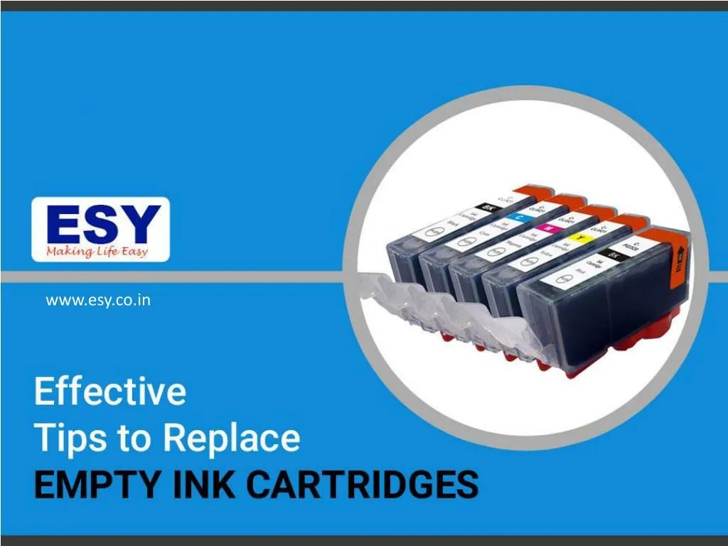 effective tips to replace empty ink cartridges