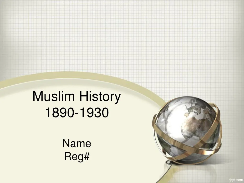 muslim history 1890 1930 name reg