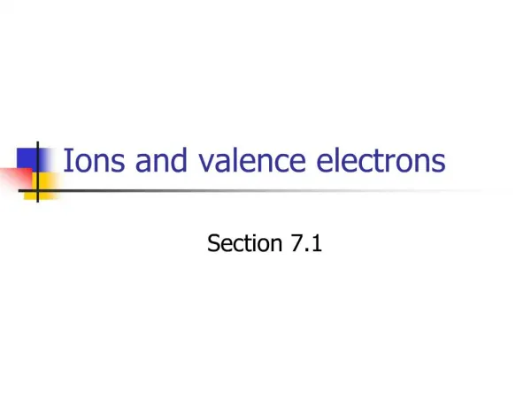Ions and valence electrons