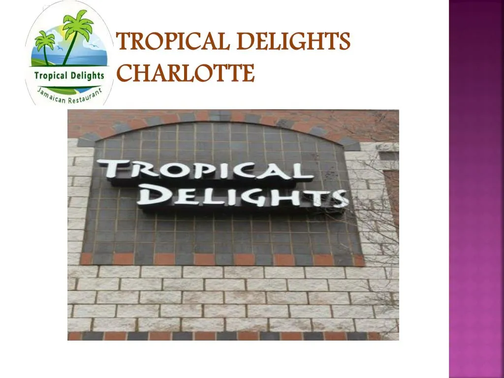 tropical delights charlotte