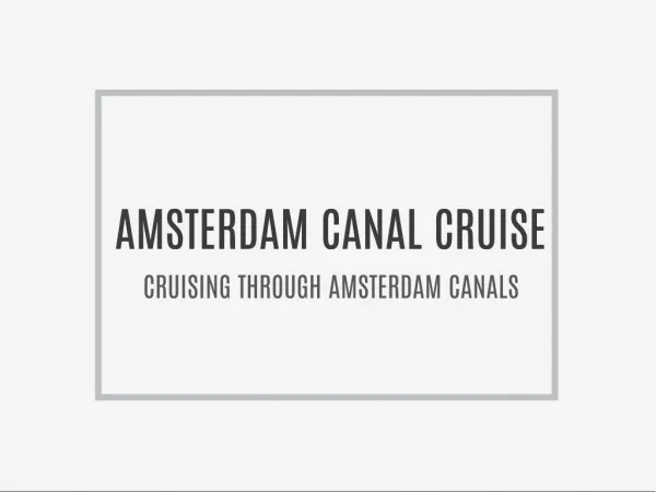 Amsterdam Canal cruises