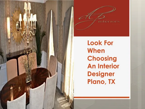 Look For When Choosing An Interior Designer Plano, TX