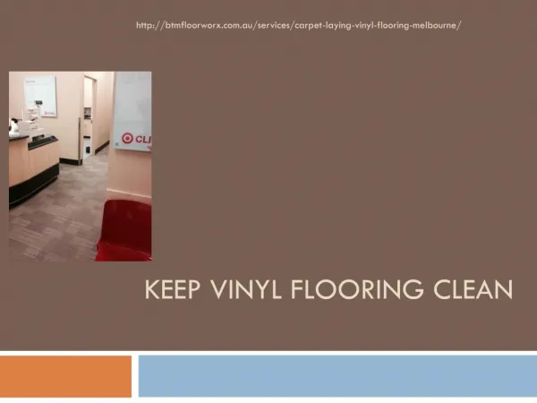 Keep Vinyl Flooring Clean