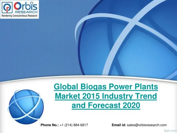 Global Biogas Power Plants Market, Biogas Power Plants market, Global Biogas Power Plants Industry 2015, Global Biogas