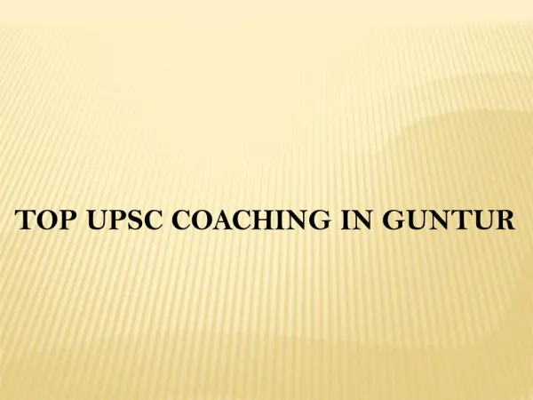 Top upsc coaching in guntur