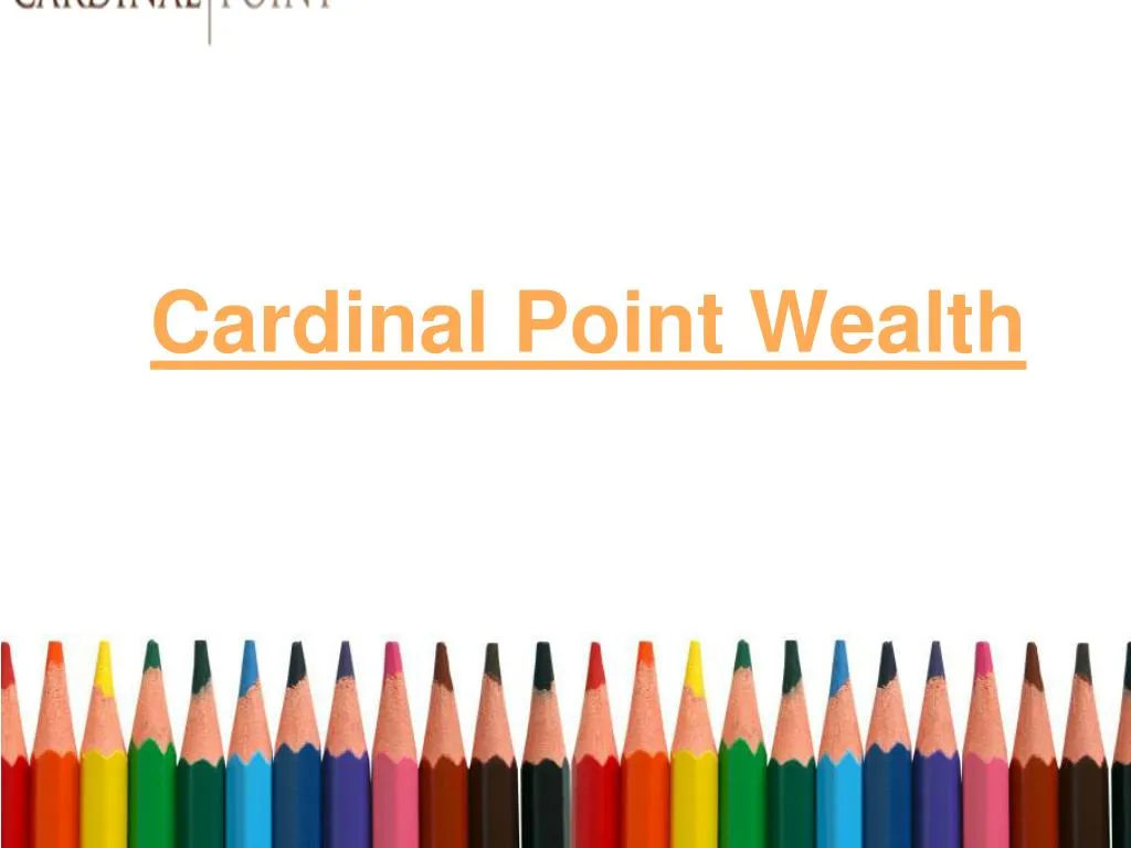 cardinal point wealth