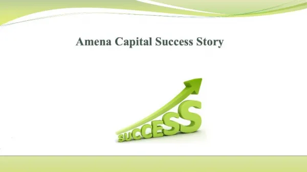 A Big Success Story Of Amena Capital